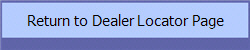 Return to Dealer Locator Page