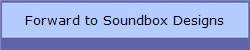 Forward to Soundbox Designs