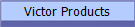 Victor Products
