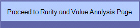 Proceed to Rarity and Value Analysis Page