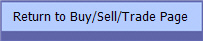Return to Buy/Sell/Trade Page